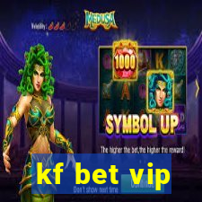 kf bet vip